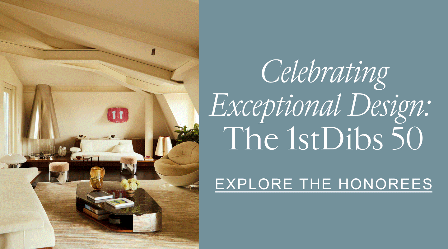 Celebrating Exceptional Design: The 1stDibs 50 Discover our annual list of 50 visionary designers who create memorable spaces through their skillful curation of furniture, art, and decorative objects. Explore the Honorees