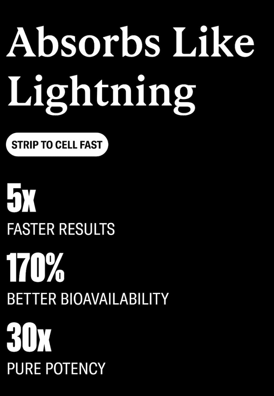 Absorbs Like Lightning