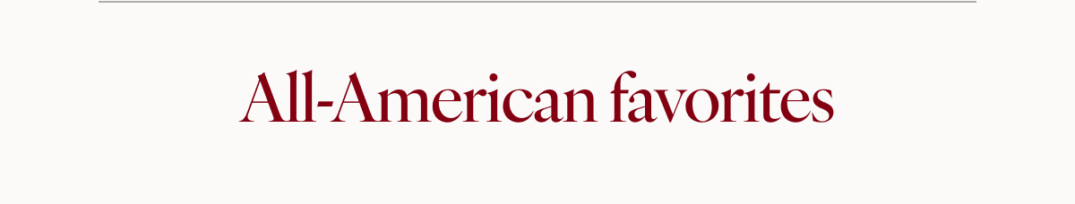 All-American favorites: