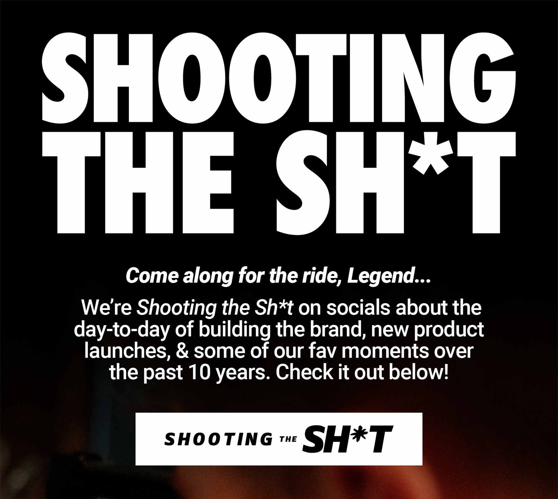 Shooting the Sh*t