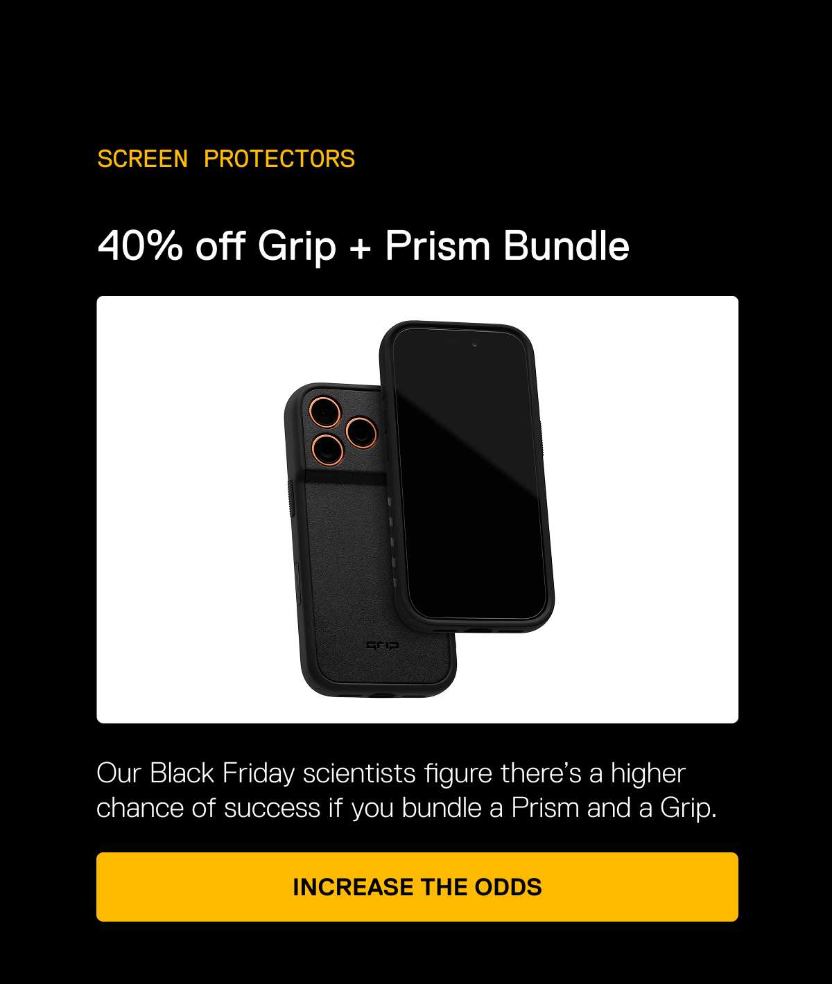 40% off Grip + Prism Bundle