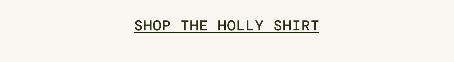 Shop The Holly Shirt