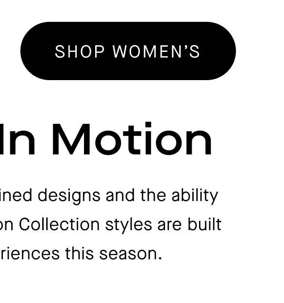Button: Shop Women's + Links to Women's Motion Collection