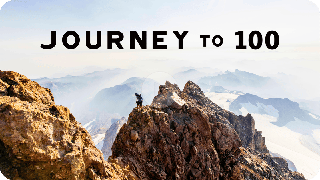 Journey to 100