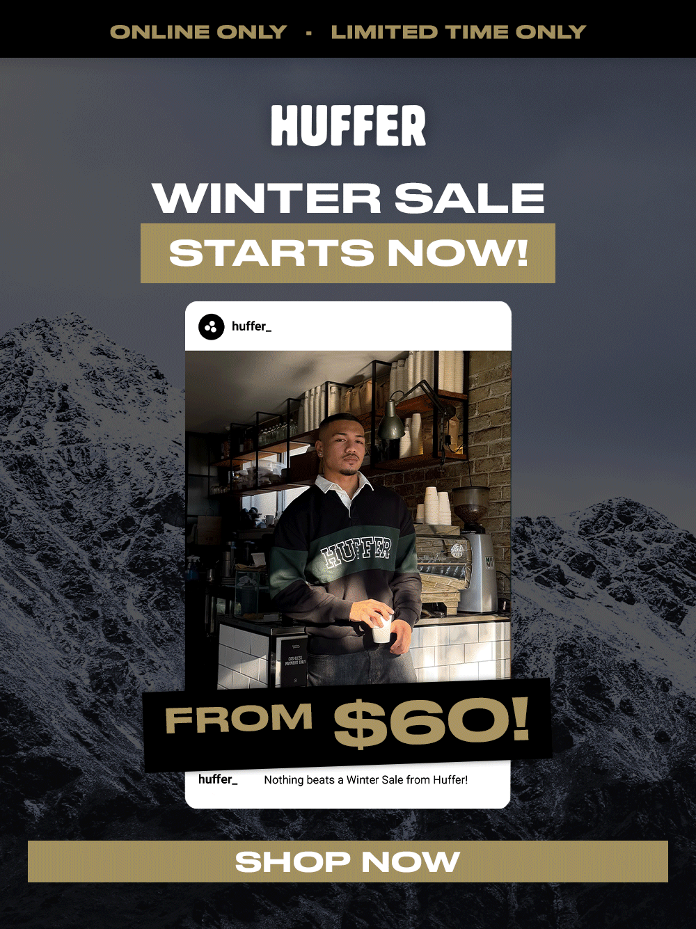 WINTER SALE STARTS NOW!
