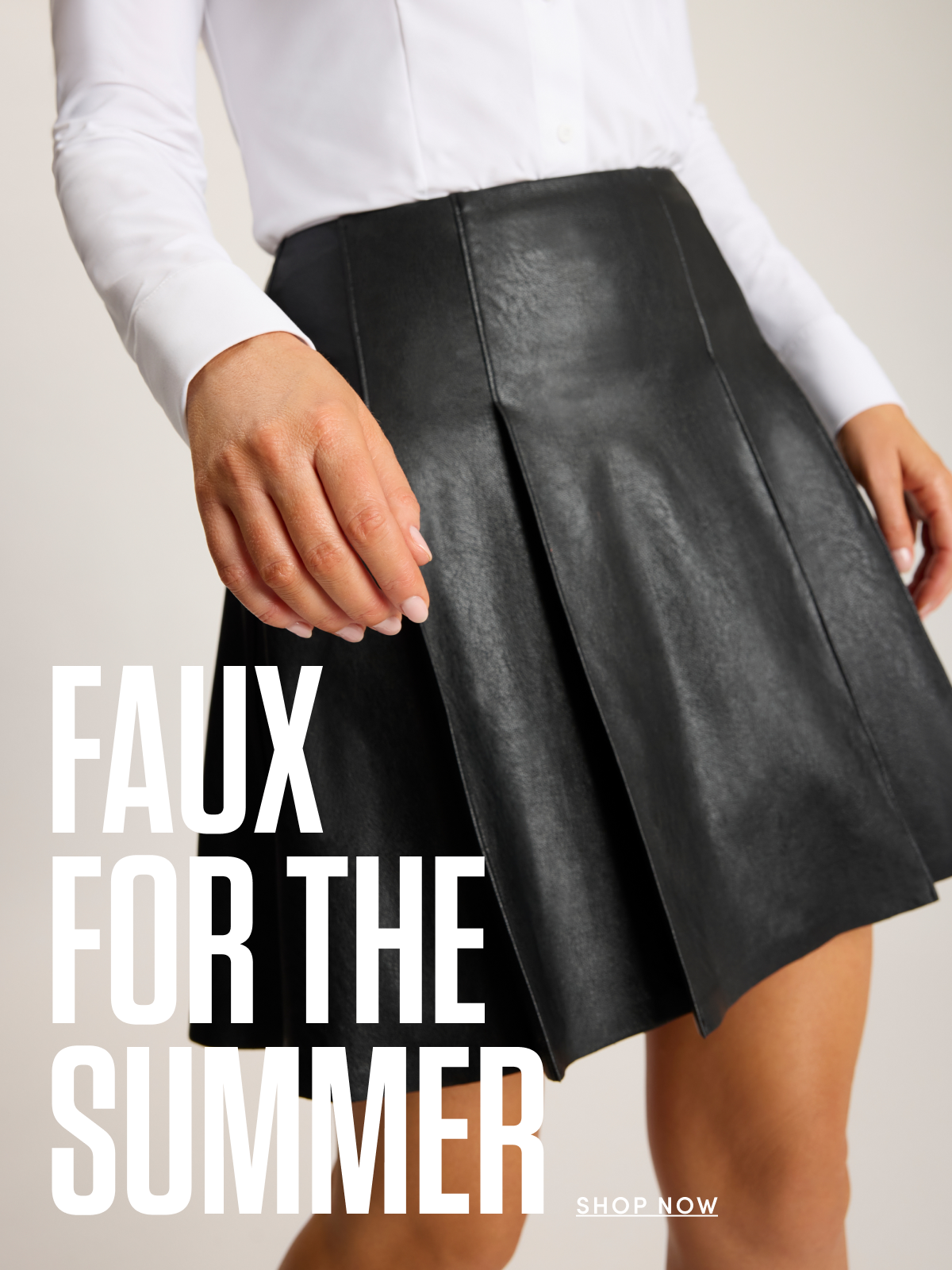 FAUX FOR THE SUMMER | SHOP NOW 