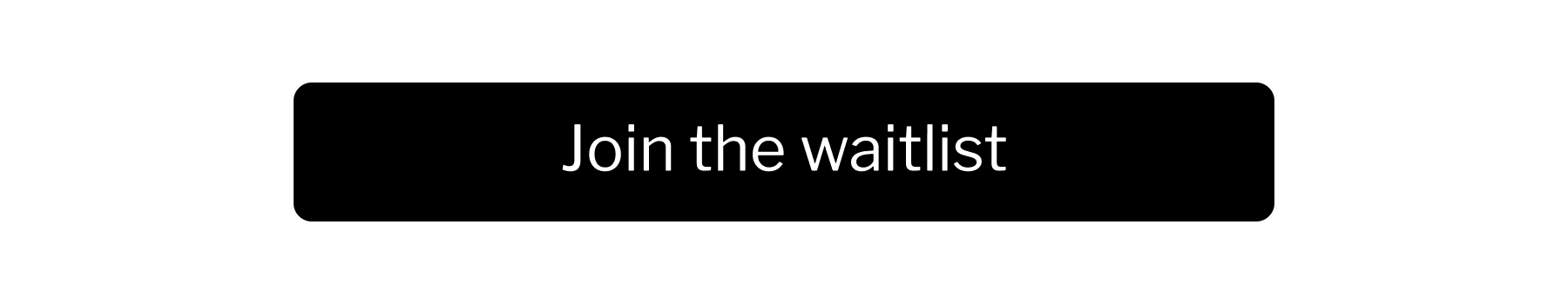 Join the waitlist