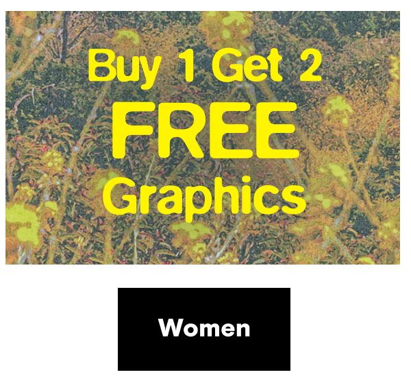 Buy 1 Get 2 Free Tees Shop Women