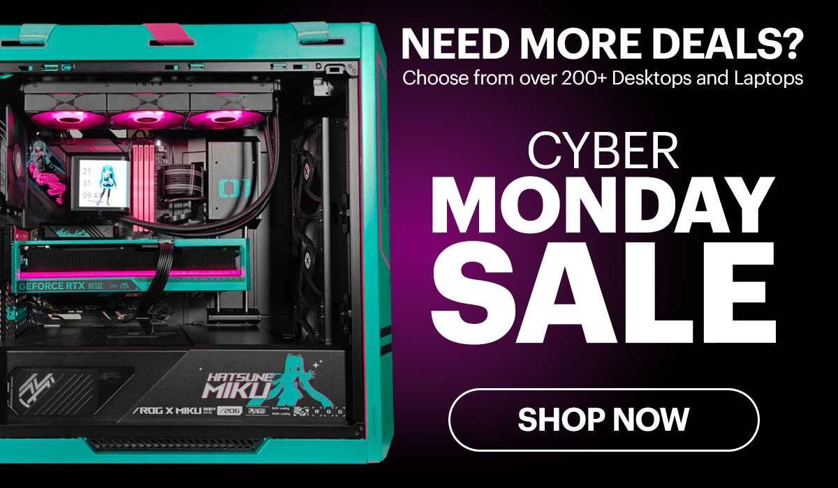 Save up to $800 on custom and Ready to Ship gaming PCs