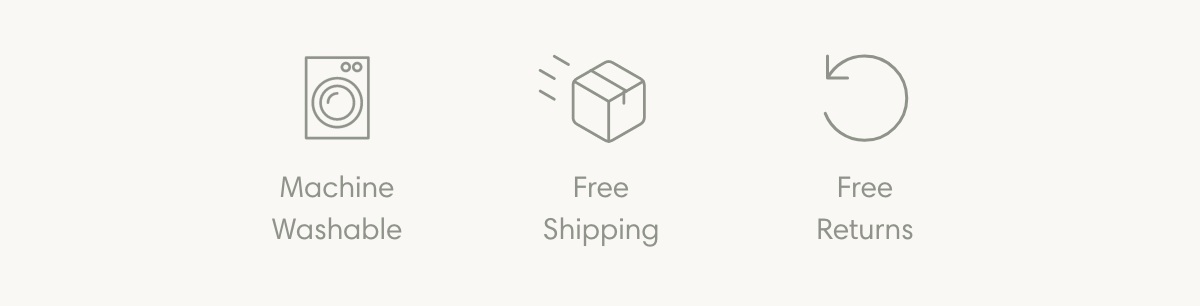 Machine Washable | Free Swatch Kit | Free Returns